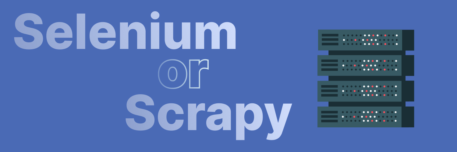 scrapy vs selenium